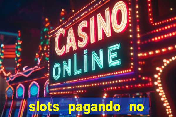 slots pagando no cadastro saque free 2024